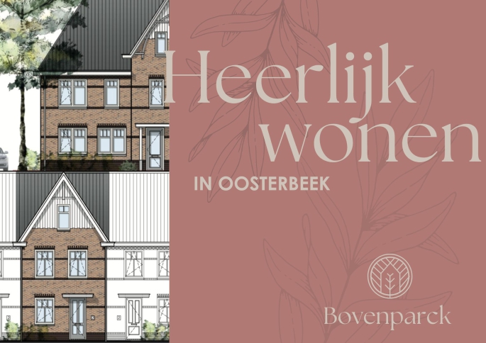 Boven Parck: 52 duurzame koop- en huurwoningen, Oosterbeek